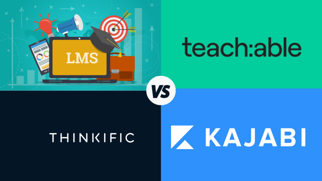 teachable vs thinkific vs kajabi