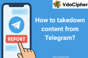 How to takedown content from Telegram channels & groups?